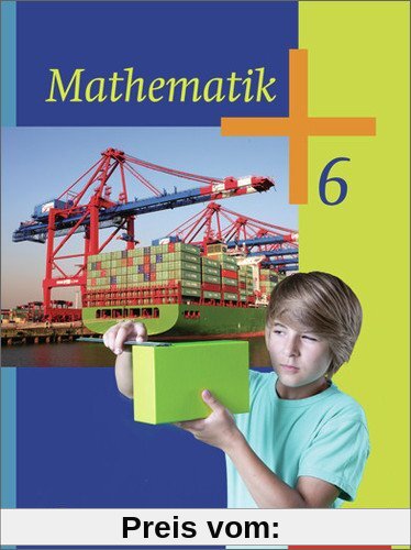 Mathematik - Ausgabe 2013 für das 5. und 6. Schuljahr in Berlin und Brandenburg: Schülerband 6